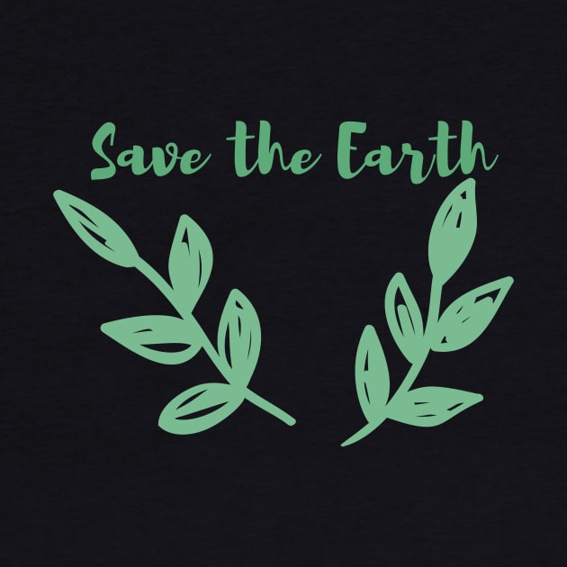 Save the Earth / Go Green, Environmentally Friendly, Eco Friendly, Zero Waste, Save the Planet by BitterBaubles